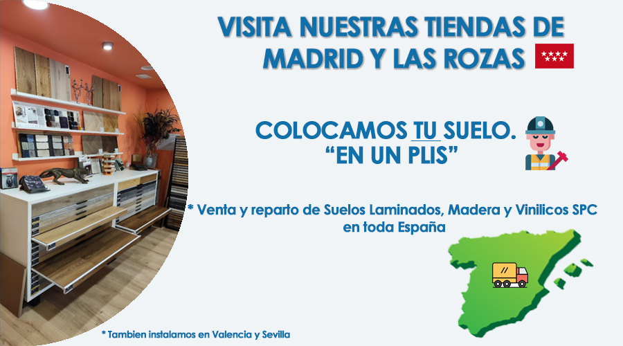 Visita nuestras Tiendas de Madrid y las Rozas 📍 | Solicita Instalación ⚒️ | Entrega y distribución en toda España 🚚